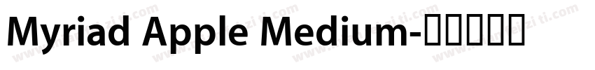 Myriad Apple Medium字体转换